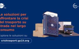 42 aziende, 17 soluzioni, 1 nuova web-app: il contributo di GS1 Italy alla risoluzione della crisi del traposto su strada nel largo consumo in Italia