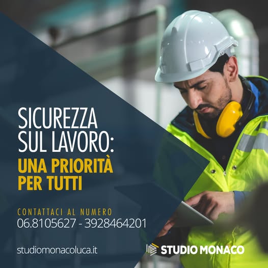 Sicurezza Sul Lavoro a Roma Studio Monaco Luca: se sei un datore di lavoro o un imprenditore, sai bene quanto sia fondamentale garantire ambienti