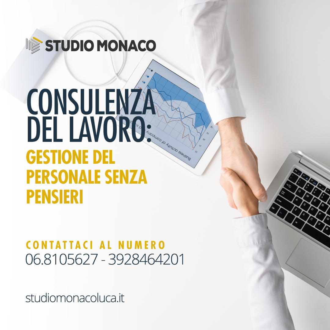 Consulente del Lavoro a Roma Studio Monaco Luca: Normative, Contratti e Welfare in Mani Esperte