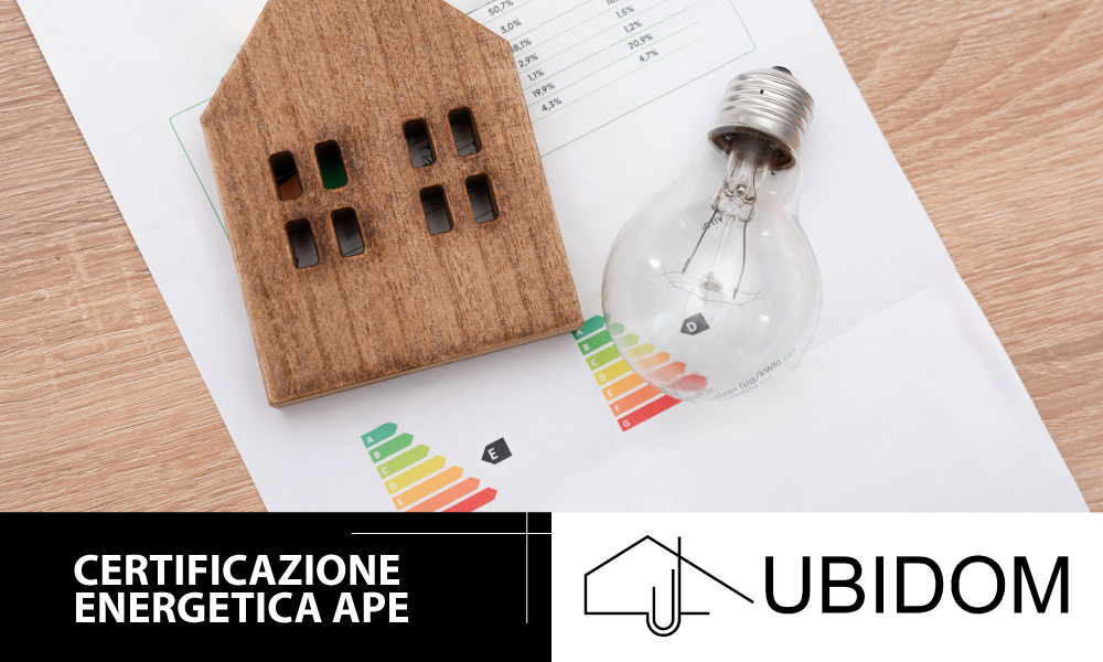 Certificazione energetica APE a Roma UBIDOM: come funziona per acquisto e affitto